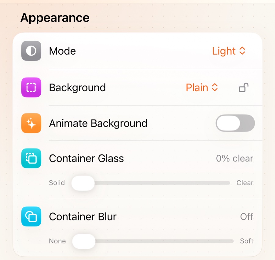 Settings, Appearance section set up for easy reading: Background Plain, Animate Background off, Container Glass 0% clear, Container Blur off.